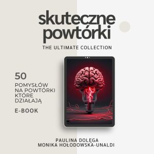 Skuteczne powtórki - 50 pomysłów na powtórki, które działają